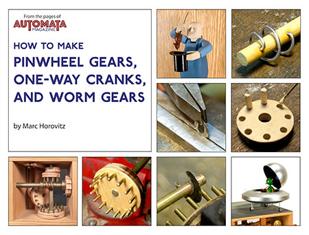 How to make pinwheel gears, one-way cranks and worm gears book